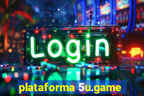 plataforma 5u.game